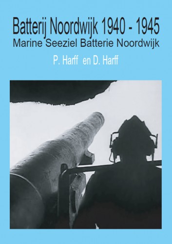 Batterij Noordwijk 1940 - 1945